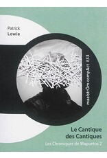 LOWIE Patrick Le cantique des cantiques