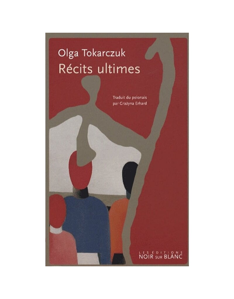 TOKARCZUK Olga Récits Ultimes