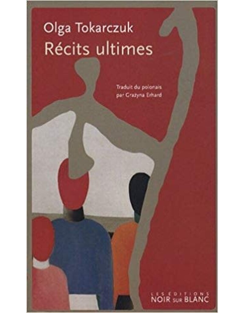 TOKARCZUK Olga Récits Ultimes
