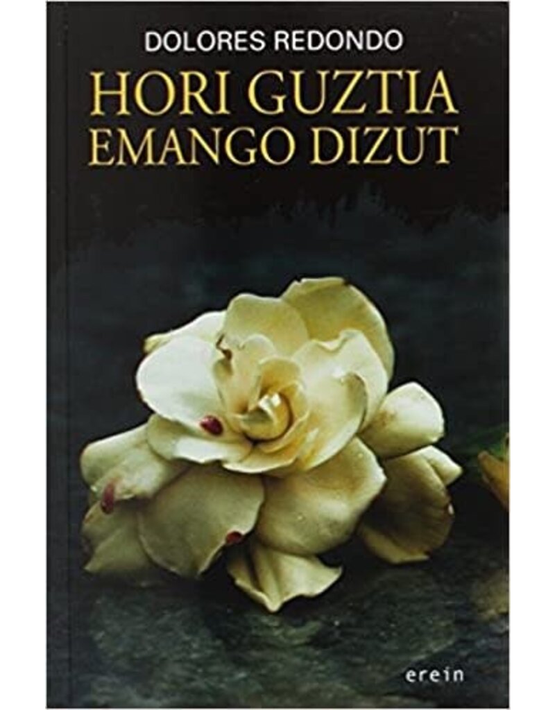 REDONDO Dolores Hori Guztia Emango Dizut