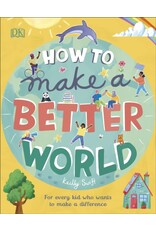 SWIFT Keilly How To Make A Better World