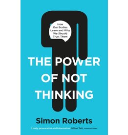 ROBERTS Simon 49019900Gb Power Of Not Thinking