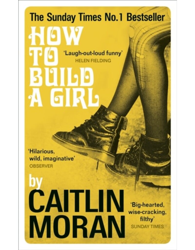 MORAN Caitlin 49019900Gb How To Build A Girl