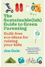 GALE Jen 49019900Gb Sustainableish Guide To Green Parentin G