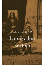 KAUKONEN Katja Lumikadun kertoja