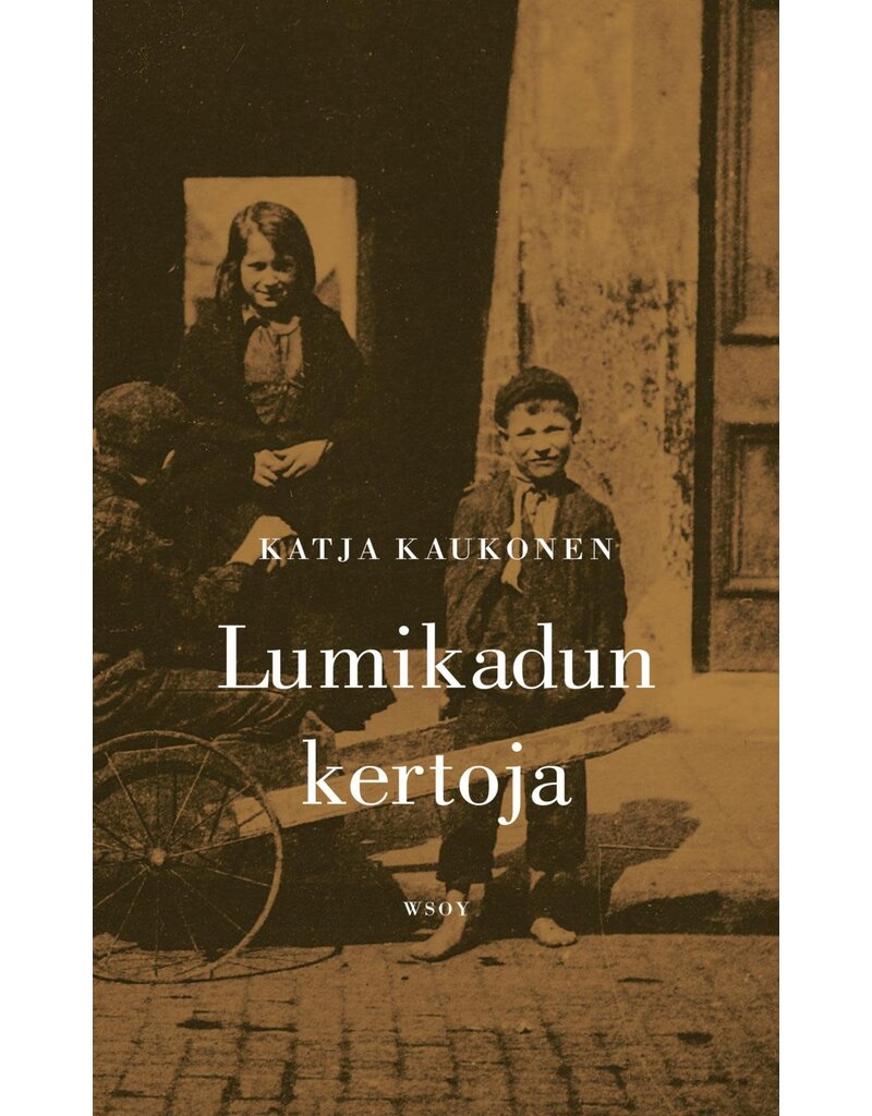 KAUKONEN Katja Lumikadun kertoja