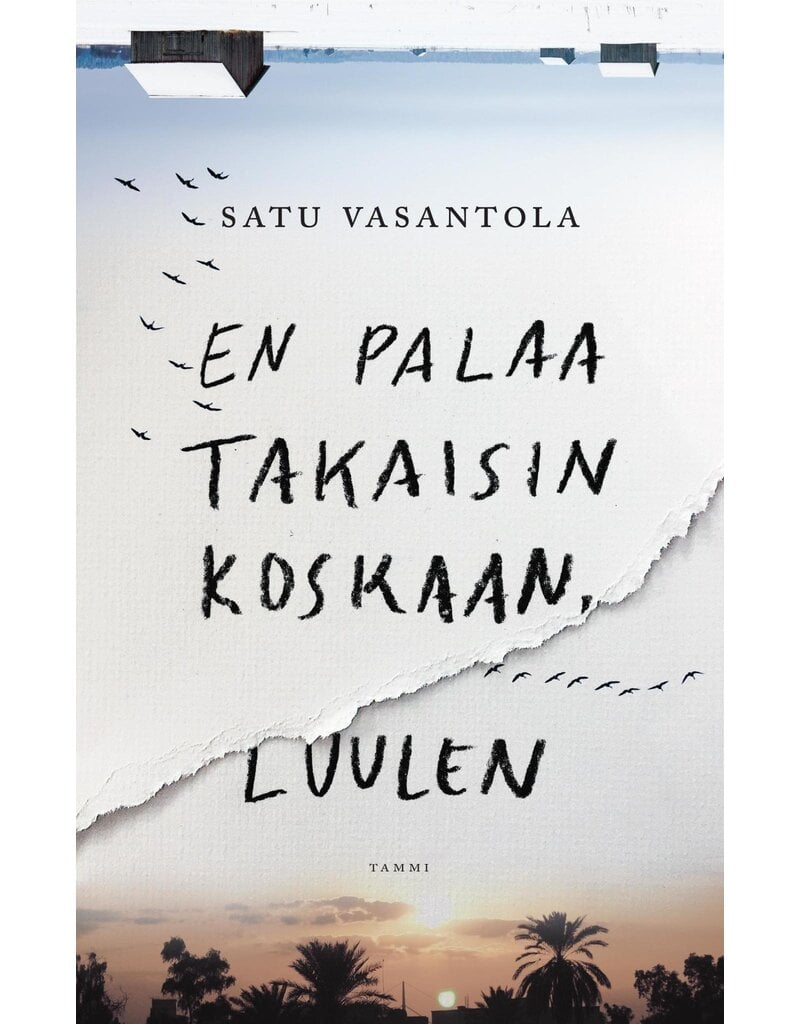 VASANTOLA Satu En palaa takaisin koskaan, luulen