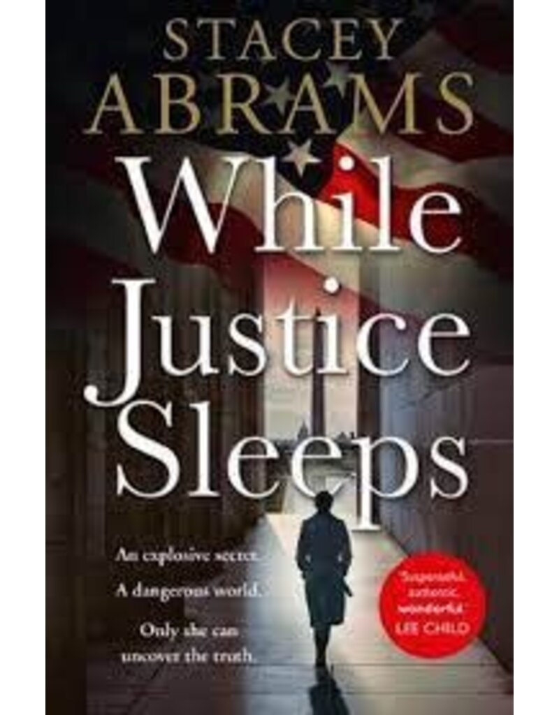 ABRAMS Stacey 49019900Gb While Justice Sleeps