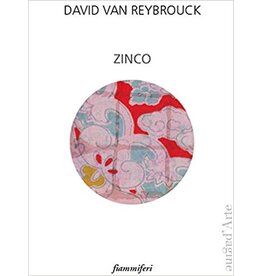 DAVID VAN REYBROUCK Zinco