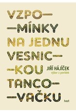 HÁJÍČEK Jiří Vzpominsky na jednu vesnickou tancovacku