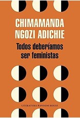 ADICHIE Chimamanda Ngozi Todos deberiamos ser feministas