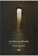 MYSLIWSKI Wieslaw Ucho Igielne