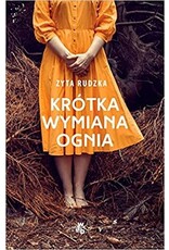 RUDZKA Zyta Krotka wymiana ognia