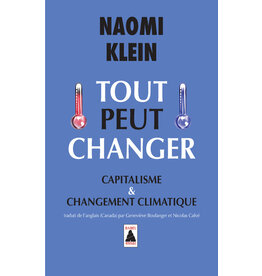 Klein Naomi Tout peut changer