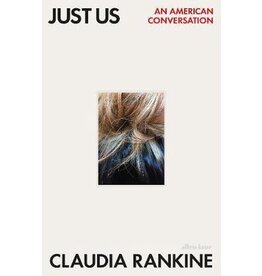 Claudia Rankine Just us