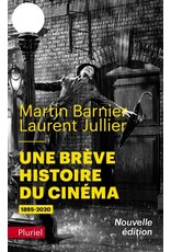 Martin Barnier, Laurent Jullier Une brève histoire duc inéma