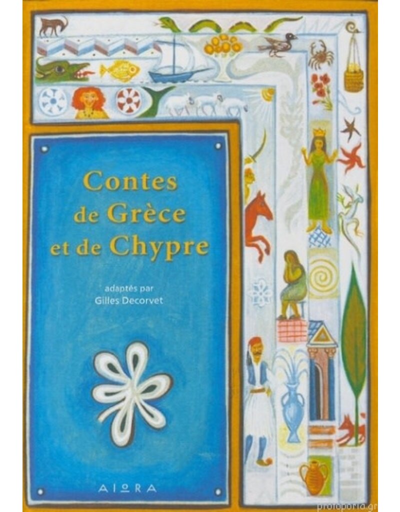 Gilles Decorvet Contes de Grèce et de Chypre