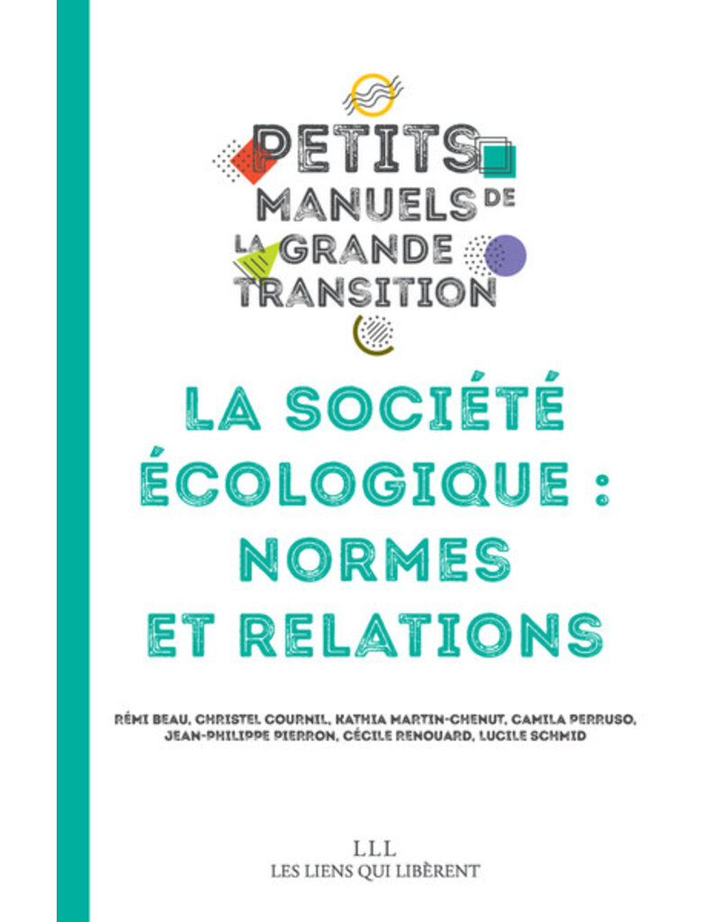 La société écologique : normes et relations