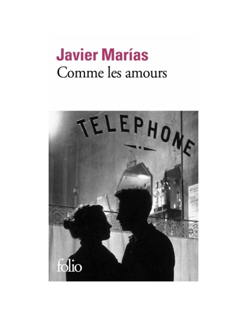 MARIAS Javier Comme les amours