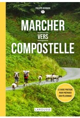 Marcher vers Compostelle