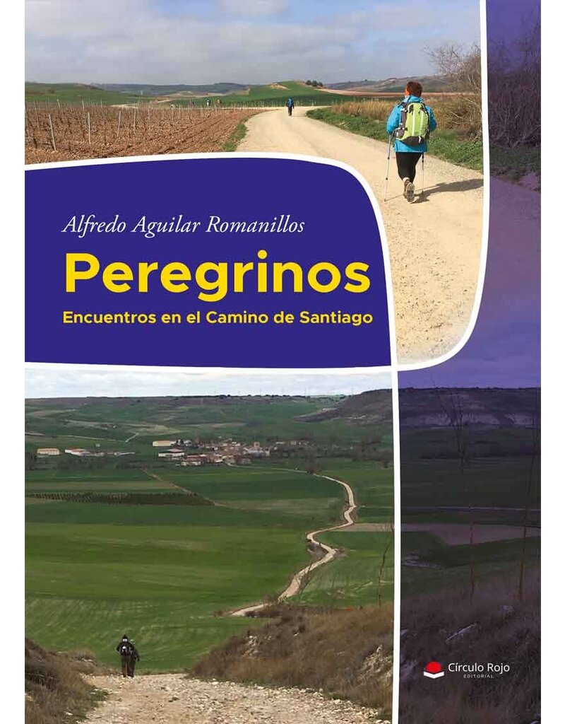 Peregrinos – Encuentros en el Camino de Santiago