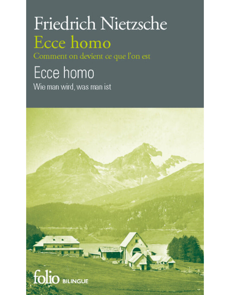 Ecce Homo - Comment on devient ce que l'on est