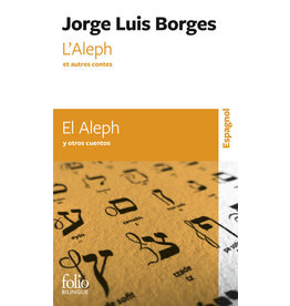 L'Aleph et autres contes El Aleph y otros cuentos (bilinuge)