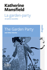 La Garden-Party et autres nouvelles : The Garden Party and other stories (bilingue)