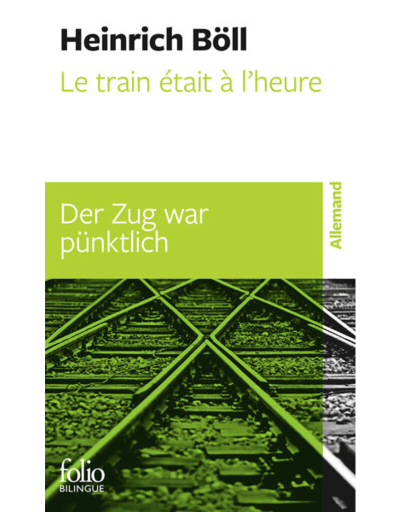 Le train était à l'heure : Der Zug war punktlich (bilingue)