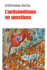 L'antisémitisme en cent questions