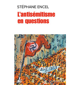 L'antisémitisme en cent questions