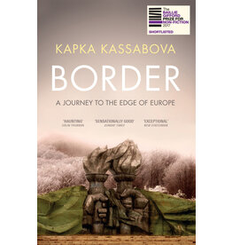 Border, a journey to the edge of Europe (paperback UK)