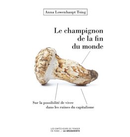 Le champignon de la fin du monde