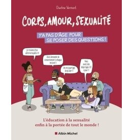 Corps, amour, sexualité - Y'a pas d'âge pour se poser des questions !