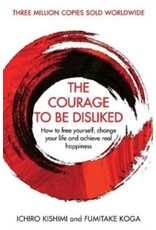 The Courage To Be Disliked