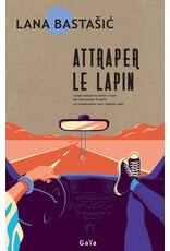 Attraper le lapin