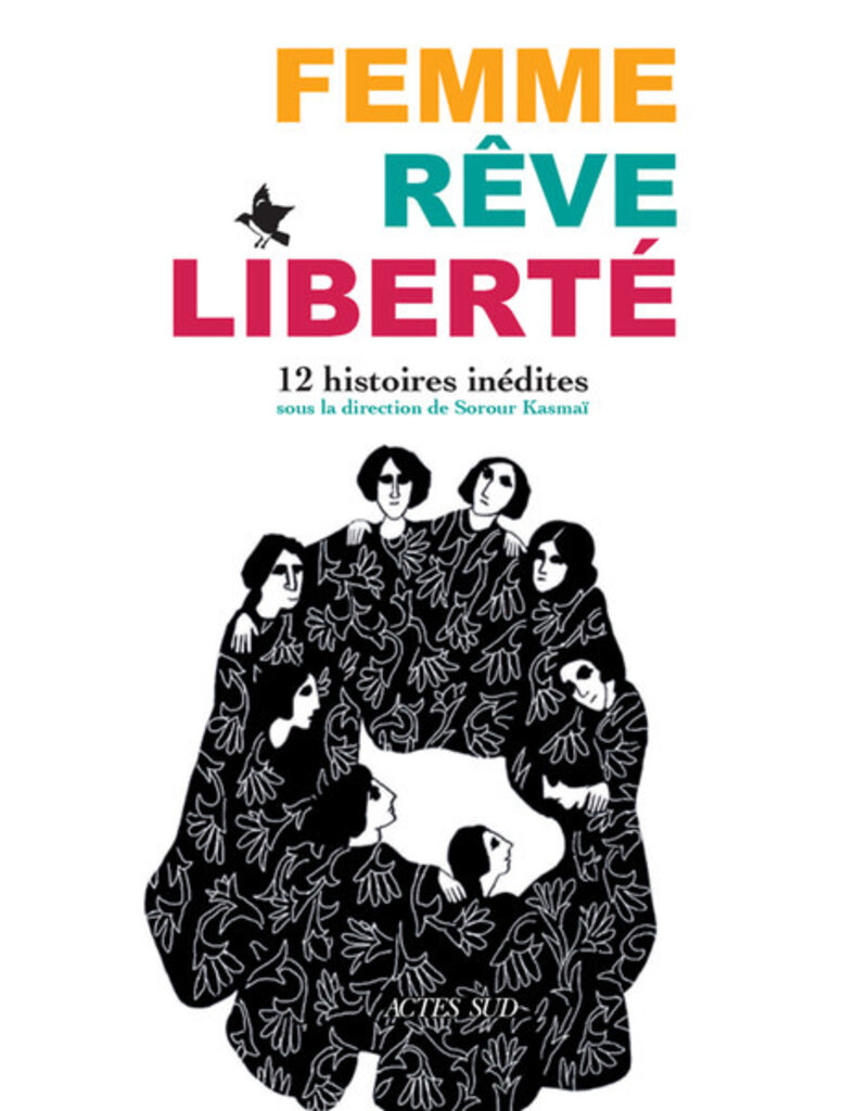 Femme, Rêve, Liberté - 12 histoires inédites