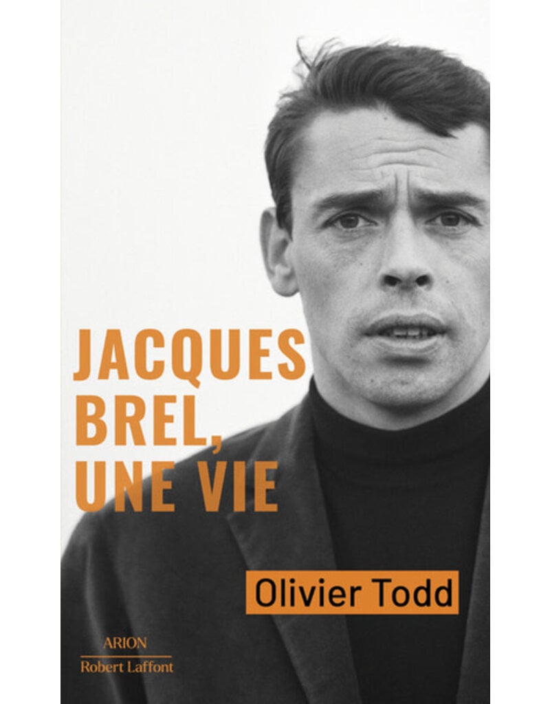 Jacques Brel, une vie