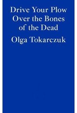 Drive your plow over the bones of the dead - Paperback