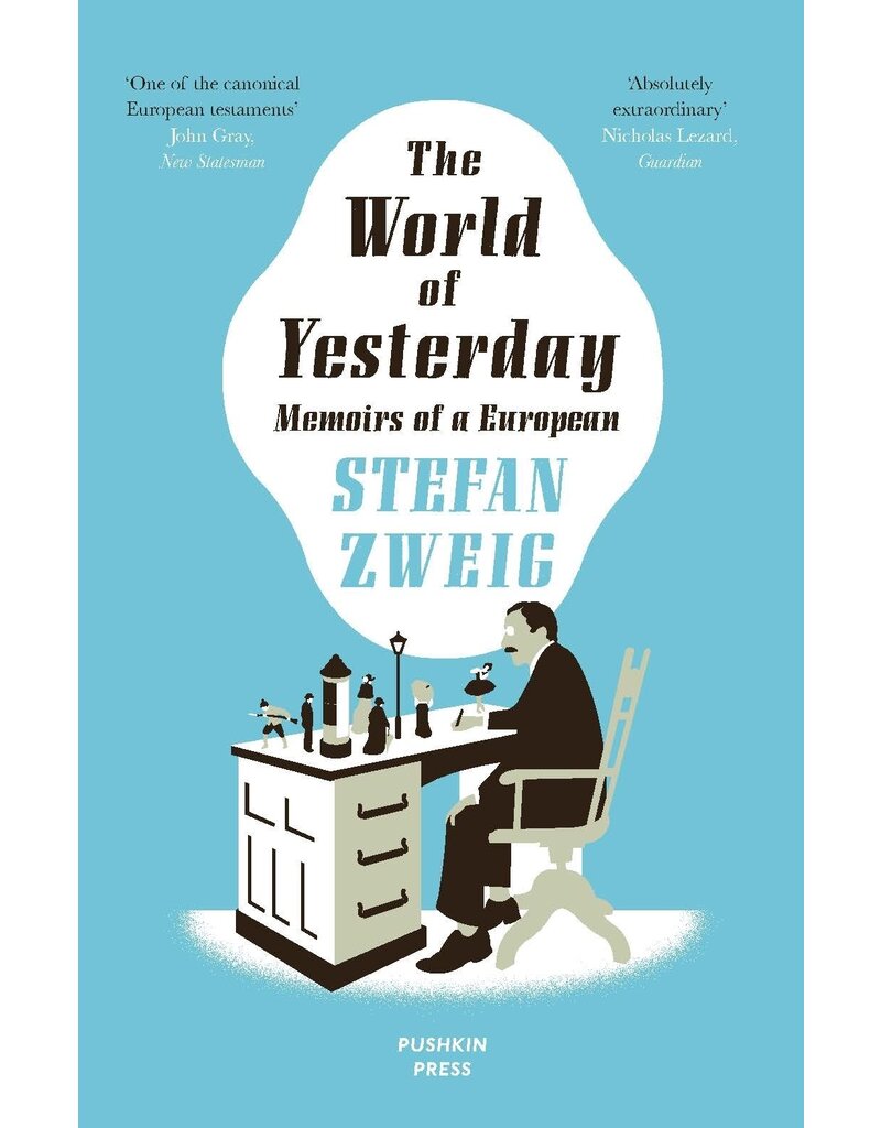 The world of yesterday, Memoirs of a European
