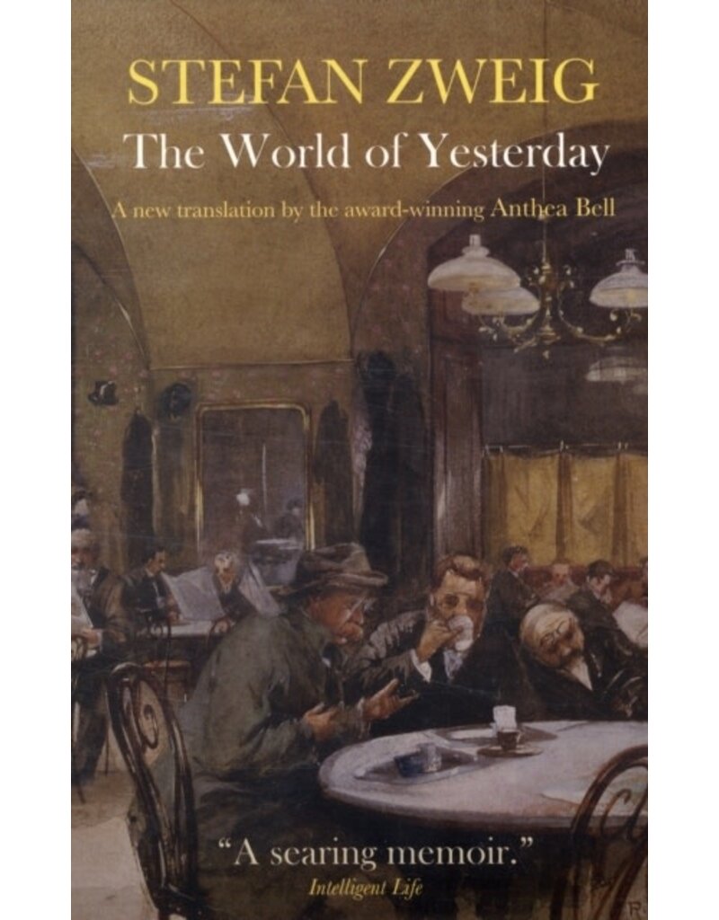 The world of yesterday, Memoirs of a European