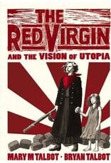 The Red Virgin and the Vision of Utopia