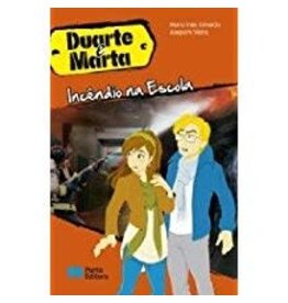 Duarte & Marta 5, Incêndio na Escola