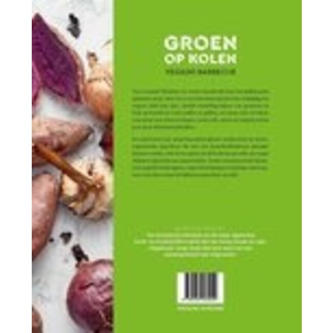 Groen op kolen; Groente grillen en koken op de barbecue