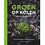 Groen op kolen; Groente grillen en koken op de barbecue