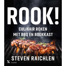 Steven Raichlen Rook! culinair roken op de BBQ en andere rookkasten