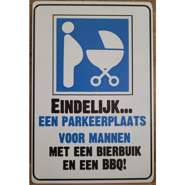 BBQ wandbord BBQ en Bierbuik Parking parkeerplaats mannen 30x20cm