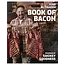 Smokey Goodness Book of bacon - BBQ Boek