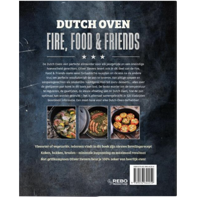 Fire, Food & Friends - Dutch Oven Buiten koken met dutch oven recepten en technieken