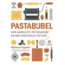Pastabijbel – Compleet kookboek met authentieke Italiaanse pastarecepten